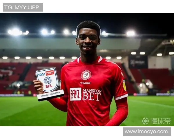 布里斯托足球明星的崛起与成就探秘:从青训到职业生涯的精彩历程 布里斯托足球明星的崛起与成就探秘:从青训到职业生涯的精彩历程