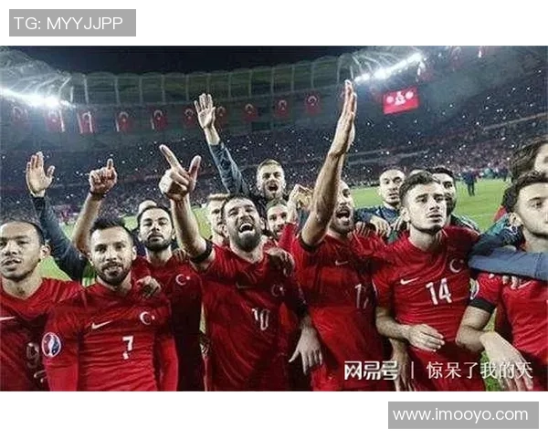 土耳其国际足球明星的崛起与影响力分析及未来发展展望